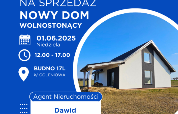 01.06.2025 DZIEŃ OTWARTY Super Oferta Nowy Dom Wolnostojący w cenie Mieszkania w Budnie k/ Goleniowa
