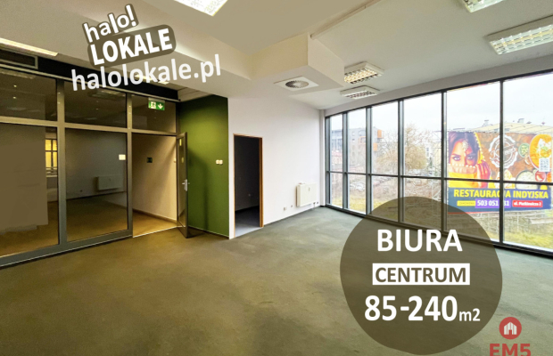 Powierzchnie biurowe, centrum