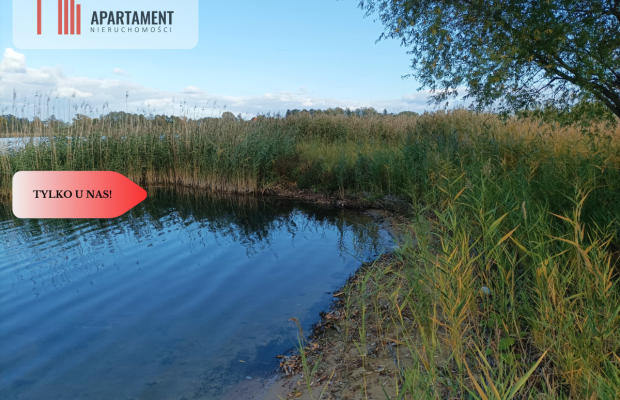 TYLKO U NAS !!! Piękna działka przy JEZIORZE