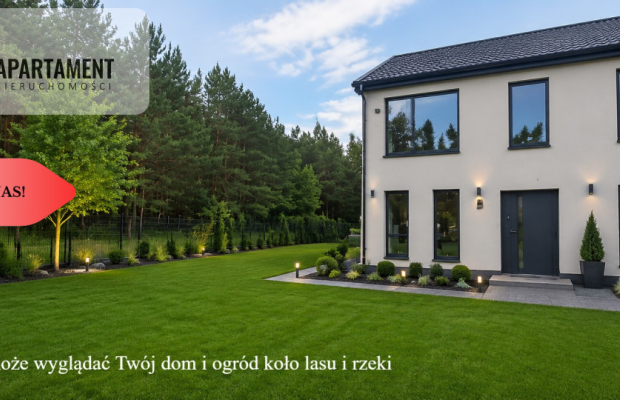 Dom do własnej aranżacji, las, rzeka, cisza