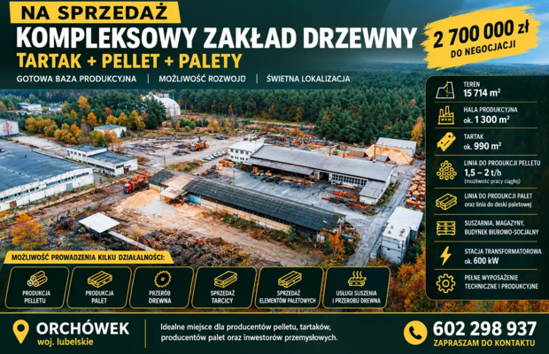 Sprzedam kompletny zakład drzewny: tartak, pellet 2 t/h, linia do palet, suszarnia , 1,5 Ha