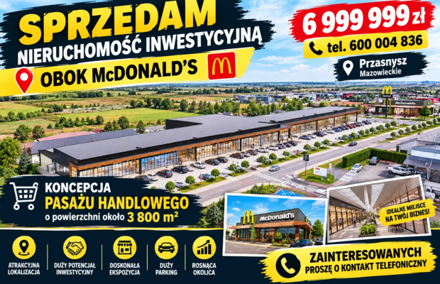 Sprzedam nieruchomość inwestycyjną obok Mc Donalds