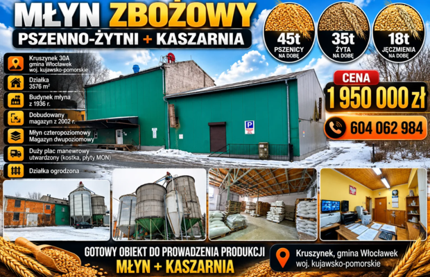 Młyn Zbożowy pszenno-żytni + kaszarnia