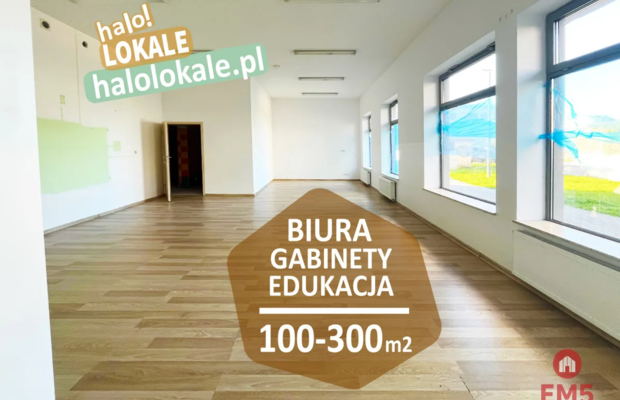 Lokale na biura, gabinety, placówki edukacyjne