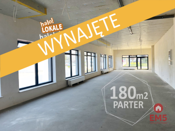 Nowy lokal 180 m2, parter