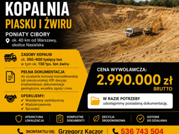 Sprzedam lub podejmę współpracę- kopalnia żwiru i piachu