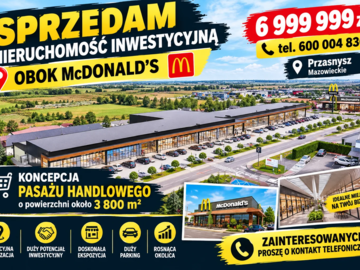Sprzedam nieruchomość inwestycyjną obok Mc Donalds