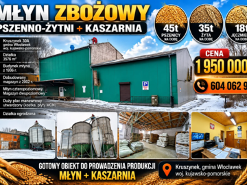 Młyn Zbożowy pszenno-żytni + kaszarnia