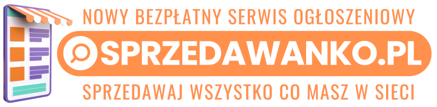 www.sprzedawanko.pl Nowy Bezpłatny Serwis Ogłoszeniowy w Polsce